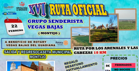XVI Ruta Oficial Senderista y Ruta Historica por Montijo del Grupo Senderista Vegas Bajas