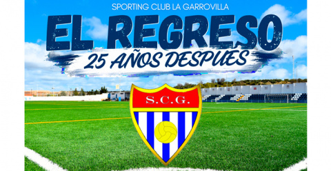 25 años después, el Sporting Club La Garrovilla vuelve a la competición regional